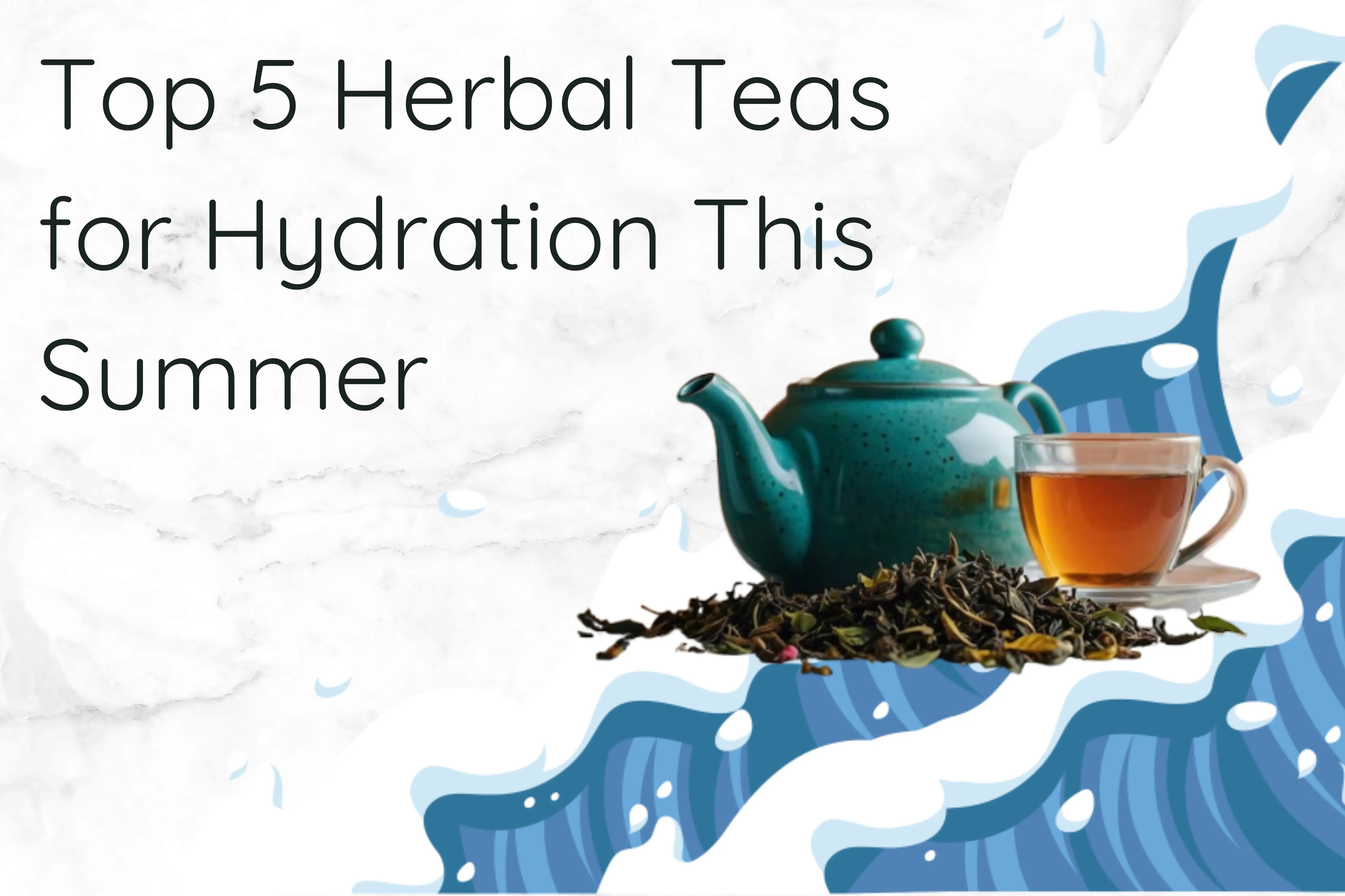 5 Herbal Teas for Hydration header image
