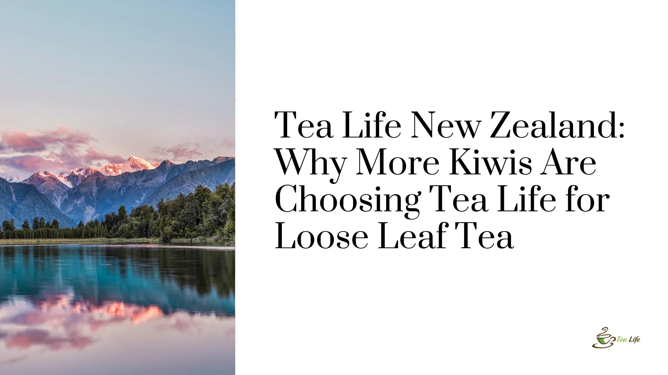 Tea Life New Zealand